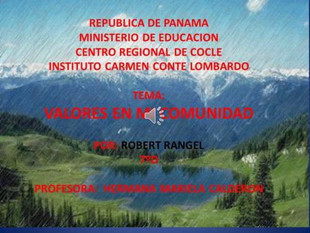 VALORES EN MI COMUNIDAD PROFESORA: HERMANA MARIELA CALDERON