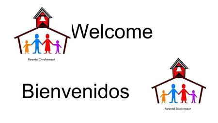 Welcome Bienvenidos. Asesor concilio Bilingüe BAC El objetivo del Concilio BAC es para ayudar a los padres de Alumnos aprendices de Ingles, desarrollar.