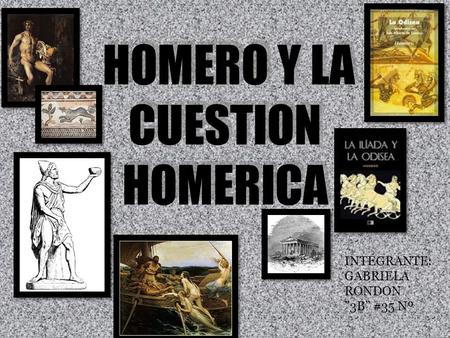 HOMERO Y LA CUESTION HOMERICA