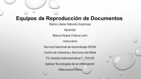 Equipos de Reproducción de Documentos