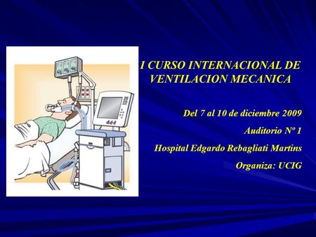 I CURSO INTERNACIONAL DE VENTILACION MECANICA