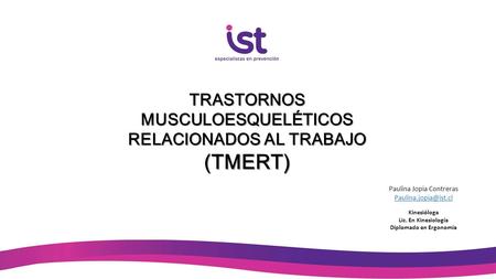 TRASTORNOS MUSCULOESQUELÉTICOS RELACIONADOS AL TRABAJO (TMERT)
