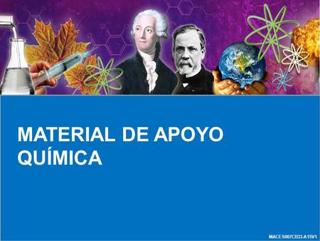 MATERIAL DE APOYO QUÍMICA MACES007CB33-A15V1. IMAGEN N°1.