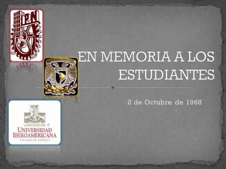 EN MEMORIA A LOS ESTUDIANTES