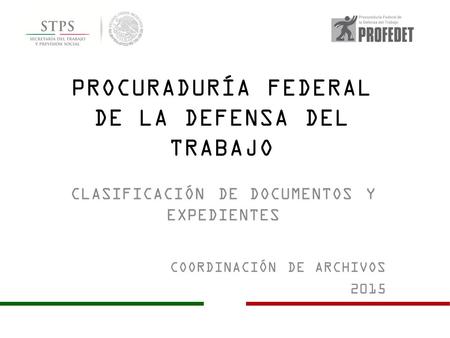 PROCURADURÍA FEDERAL DE LA DEFENSA DEL TRABAJO