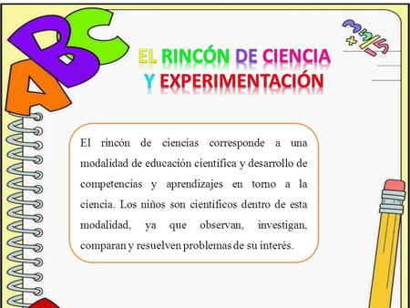 El rincón de ciencia y experimentación