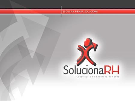ESCUCHA. PIENSA. SOLUCIONA. Si Usted es: Empresario Independiente Director de una PYME Director de Asociaciones Nosotros lo asesoramos para desarrollar.