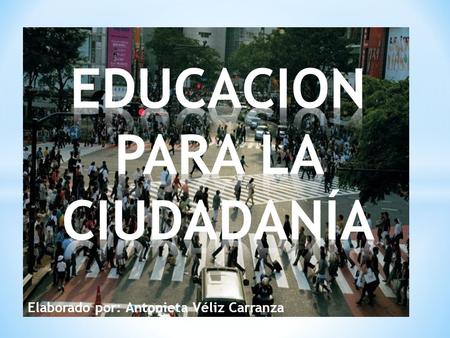 EDUCACION PARA LA CIUDADANÍA
