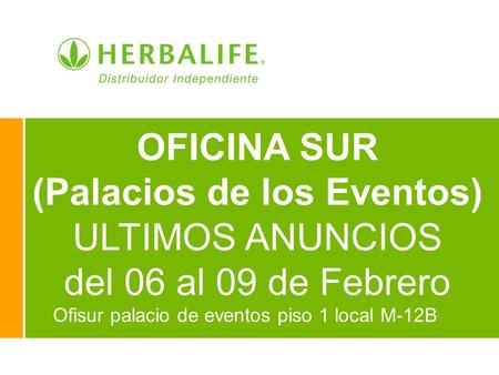Ofisur palacio de eventos piso 1 local M-12B OFICINA SUR (Palacios de los Eventos) ULTIMOS ANUNCIOS del 06 al 09 de Febrero.