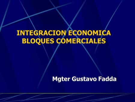 INTEGRACION ECONOMICA