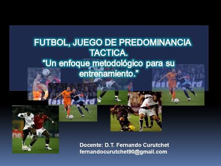 Docente: D.T. Fernando Curutchet