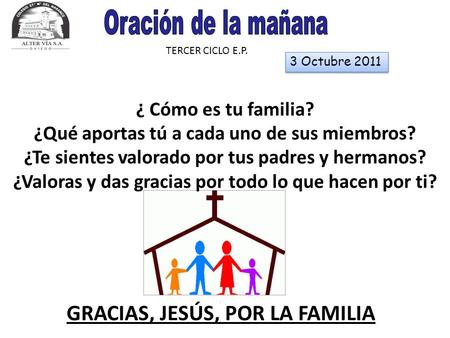 Oración de la mañana GRACIAS, JESÚS, POR LA FAMILIA