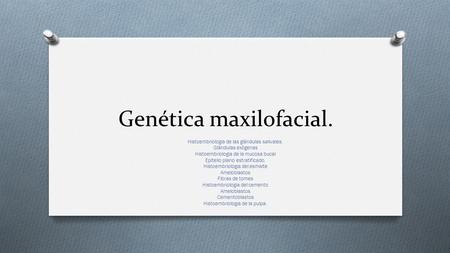Genética maxilofacial.