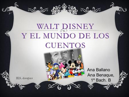 WALT DISNEY Y EL MUNDO DE LOS CUENTOS