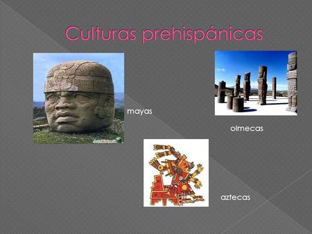 Culturas prehispánicas