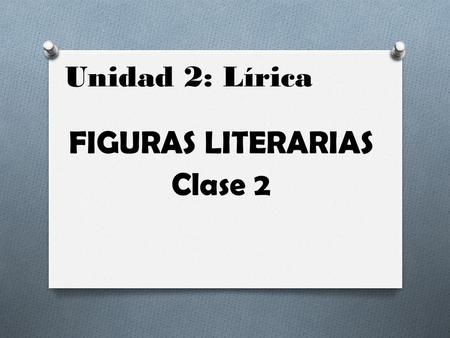 FIGURAS LITERARIAS Clase 2