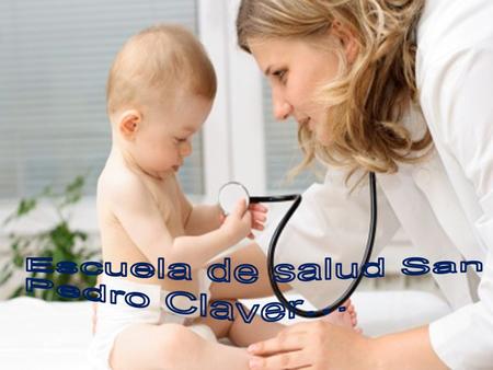Escuela de salud San Pedro Claver…