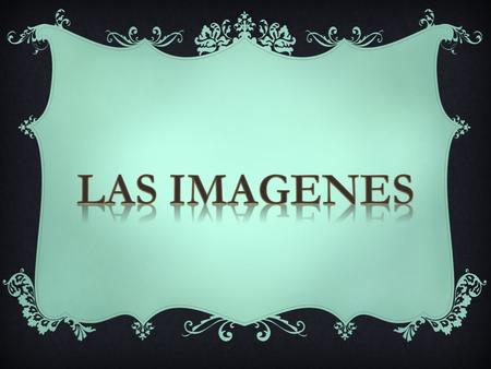 ¿ DÓNDE PUEDO ENCONTRAR IMÁGENES? PUEDE AÑADIR UNA IMAGEN A UN DOCUMENTO D E Word de diferentes formas: Copie la imagen de un programa de gráficos.