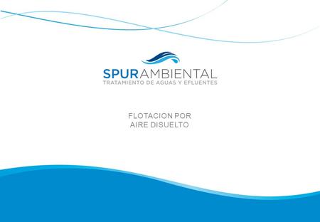 FLOTACION POR AIRE DISUELTO