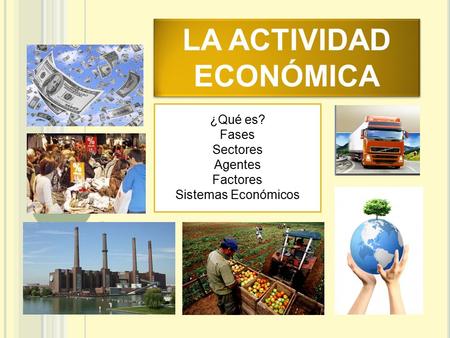 LA ACTIVIDAD ECONÓMICA