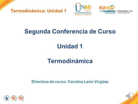 Segunda Conferencia de Curso Directora de curso: Carolina León Virgüez