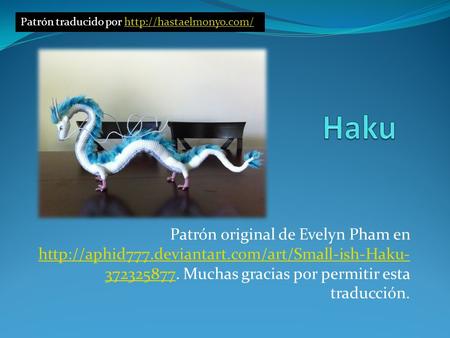Patrón original de Evelyn Pham en  372325877. Muchas gracias por permitir esta traducción.