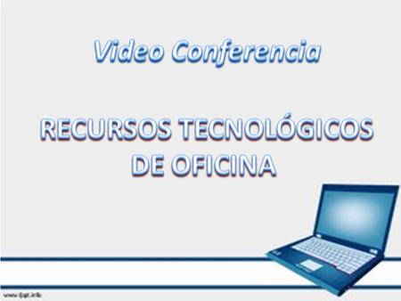 RECURSOS TECNOLOGICOS