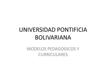 UNIVERSIDAD PONTIFICIA BOLIVARIANA
