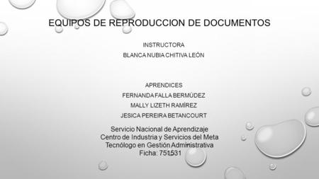 EQUIPOS DE REPRODUCCION DE DOCUMENTOS
