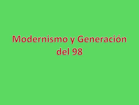 Modernismo y Generación del 98