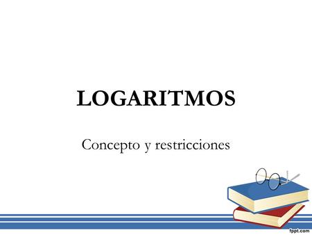 Concepto y restricciones