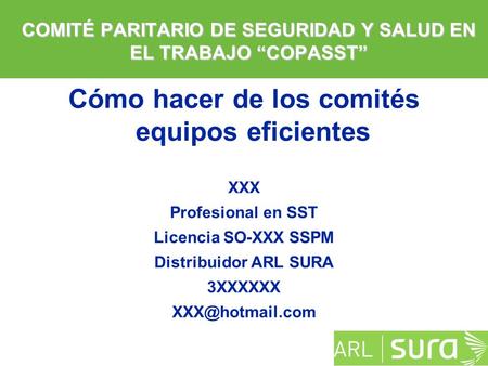 COMITÉ PARITARIO DE SEGURIDAD Y SALUD EN EL TRABAJO “COPASST”