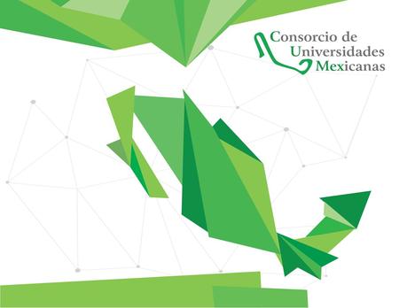 CONSORCIO DE UNIVERSIDADES MEXICANAS (CUMex) PROGRAMA DE RADIO  “ESPACIO COMÚN”