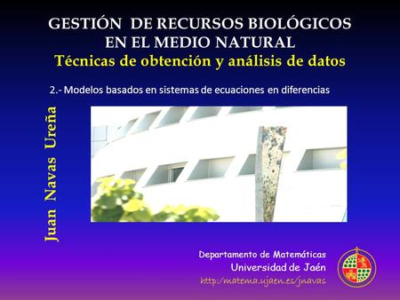 GESTIÓN DE RECURSOS BIOLÓGICOS EN EL MEDIO NATURAL