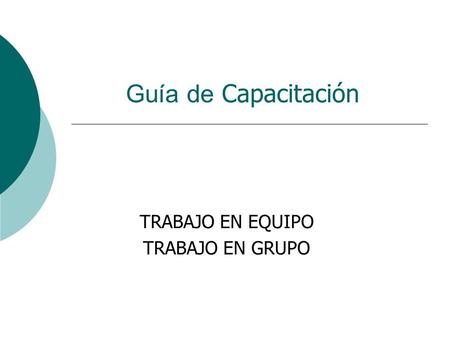 TRABAJO EN EQUIPO TRABAJO EN GRUPO