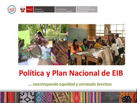 Política y Plan Nacional de EIB