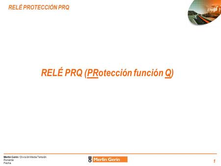 RELÉ PRQ (PRotección función Q)