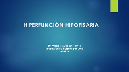 HIPERFUNCIÓN HIPOFISARIA