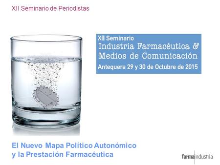 El Nuevo Mapa Político Autonómico y la Prestación Farmacéutica