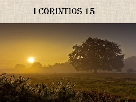 I Corintios 15.