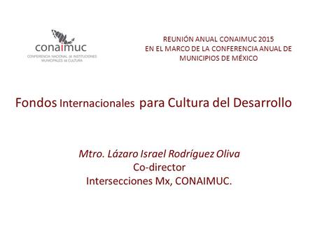 Fondos Internacionales para Cultura del Desarrollo