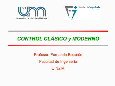 CONTROL CLÁSICO y MODERNO