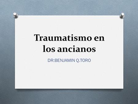 Traumatismo en los ancianos