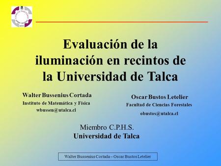 Evaluación de la iluminación en recintos de la Universidad de Talca