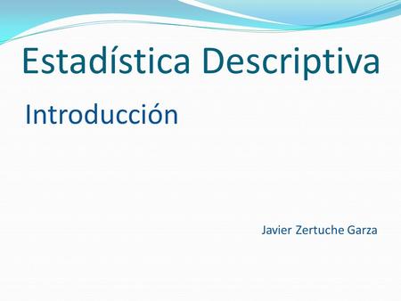Estadística Descriptiva
