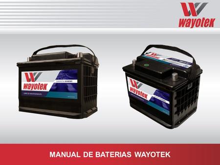MANUAL DE BATERIAS WAYOTEK
