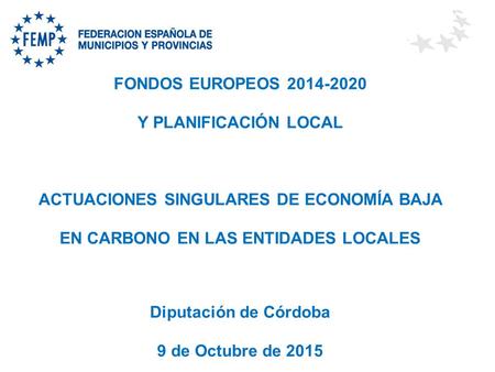 ACTUACIONES SINGULARES DE ECONOMÍA BAJA