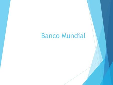 Banco Mundial.