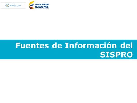 Fuentes de Información del SISPRO