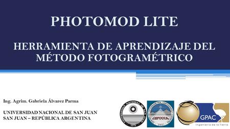 PHOTOMOD LITE HERRAMIENTA DE APRENDIZAJE DEL MÉTODO FOTOGRAMÉTRICO